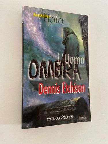 Uomo ombra dennis etchison - ombra,