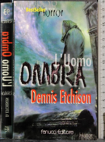 Uomo ombra dennis etchison - l'uomo, ombra.